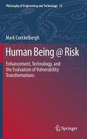 Human Being @ Risk Enhancement, Technology, and the Evaluation of Vulnerability Transformations /