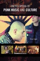 Encyclopedia of punk music and culture /