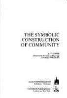 The symbolic construction of community /