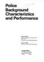 Police background characteristics and performance /