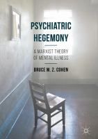 Psychiatric hegemony a Marxist theory of mental illness /