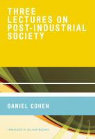 Three lectures on post-industrial society