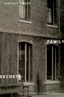 Family secrets shame and privacy in modern Britain /