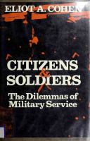 Citizens and soldiers : the dilemmas of military service /