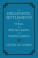 The Hellenistic settlements in Syria, the Red Sea Basin, and North Africa