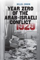 Year Zero of the Arab-Israeli Conflict 1929.