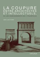 La coupure entre architectes et intellectuels, ou, Les enseignements de l'italophilie