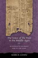 The Voice of the Poor in the Middle Ages : An Anthology of Documents from the Cairo Geniza.