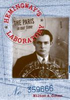 Hemingway's laboratory : the Paris In our time /