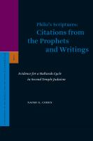 Philo's scriptures citations from the Prophets and Writings : evidence for a Haftarah cycle in Second Temple Judaism /