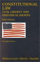 Constitutional law : civil liberty and individual rights /