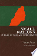 Small nations in times of crisis and confrontation