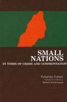 Small nations in times of crisis and confrontation /