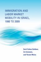 Immigration and labor market mobility in Israel, 1990-2009 /