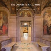 The Detroit Public Library : an American classic /