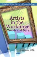 Artists in the workforce trends and data /