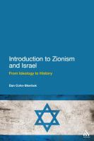 Introduction to Zionism and Israel from ideology to history /