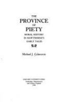 The province of piety : moral history in Hawthorne's early tales /