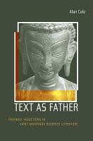 Text as father paternal seductions in early Mahāyāna Buddhist  literature /