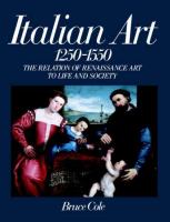 Italian art, 1250-1550 : the relation of Renaissance art to life and society /