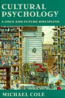 Cultural psychology : a once and future discipline /