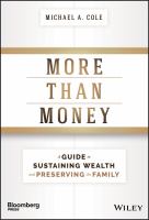 More than money a guide to sustaining wealth and preserving the family /