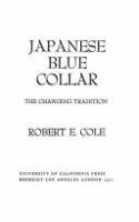 Japanese blue collar; the changing tradition /