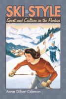 Ski style : sport and culture in the Rockies /