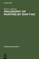 Philosophy of Painting by Shih-T'ao : A Translation and Exposition of His Hua-P'u (Treatise on the Philosophy of Painting).