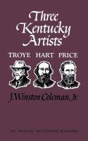 Three Kentucky artists--Hart, Price, Troye /