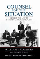 Counsel for the situation : shaping the law to realize America's promise /