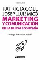 Marketing y Comunicación en la Nueva Economía.