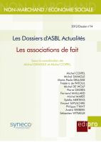 Les Associations de Faits : Les Dossiers d'ASBL Actualités.