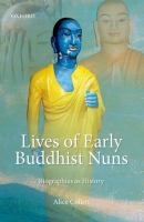 Lives of early Buddhist nuns : biographies as history /