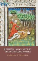 Rethinking Chaucer's Legend of good women /