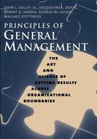 Principles of General Management : The Art and Science of Getting Results Across Organizational Boundaries.