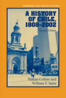 A history of Chile, 1808-2002 /