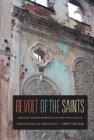 Revolt of the saints memory and redemption in the twilight of Brazilian racial democracy /