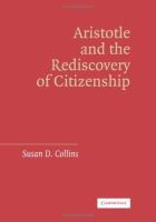 Aristotle and the rediscovery of citizenship /