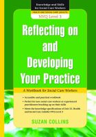 Reflecting on and Developing Your Practice : A Workbook for Social Care Workers.