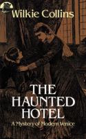 The haunted hotel : a mystery of modern Venice /