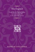 This England : essays on the English nation and Commonwealth in the sixteenth century /