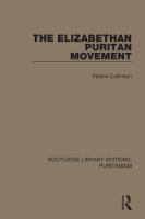 The Elizabethan Puritan Movement.