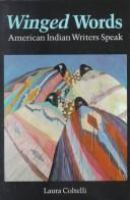 Winged words : American Indian writers speak /