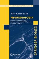 Introduzione alla neurobiologia Meccanismi di sviluppo, funzione e malattia del sistema nervoso centrale /