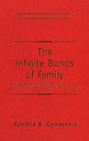 The Infinite Bonds of Family : Domesticity in Canada, 1850-1940 /