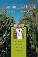 The tangled field Barbara McClintock's search for the patterns of genetic control /
