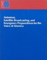 Antennas, Satellite Broadcasting, and Emergency Preparedness for the Voice of America.