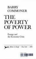 The poverty of power : energy and the economic crisis /