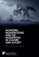 Monsters, Monstrosities, and the Monstrous in Culture and Society.